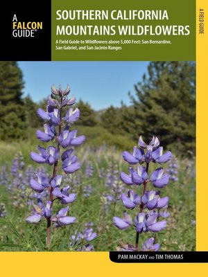 cover image of Southern California Mountains Wildflowers